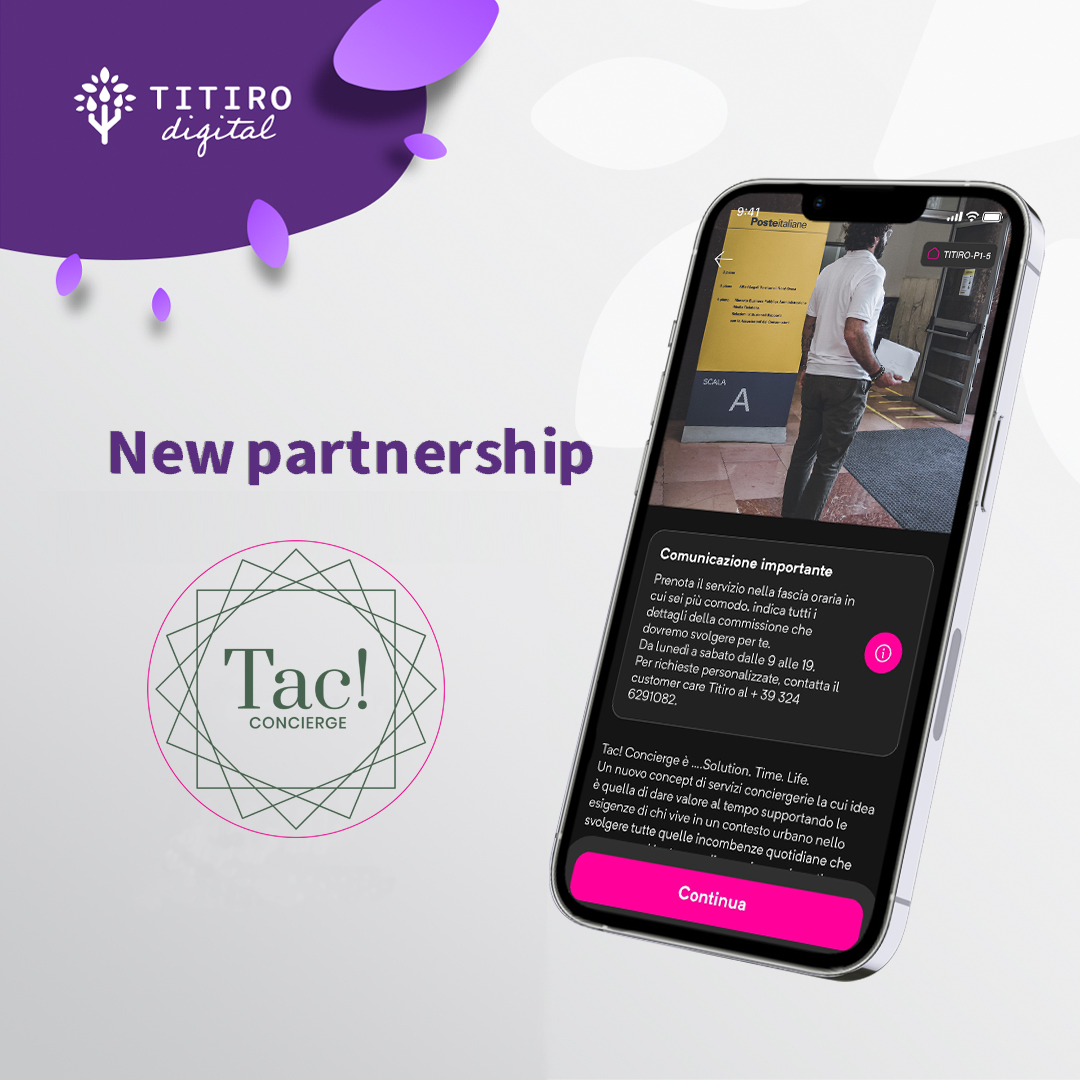 Titiro Digital e Tac! Il Concierge Milanese annunciano una partnership per dare più tempo agli utenti Titiro