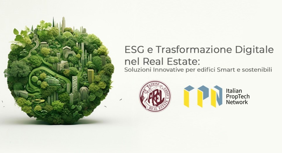 Tecnologia e Sostenibilità al Servizio del Real Estate